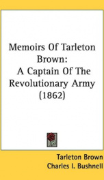 Cover Memoirs of Tarleton Brown a Captain of the Revolutionary Army