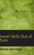 Cover Sweet Bells Out of Tune